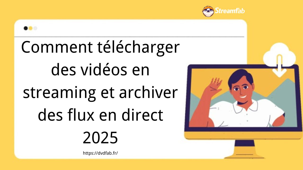télécharger une vidéo en streaming