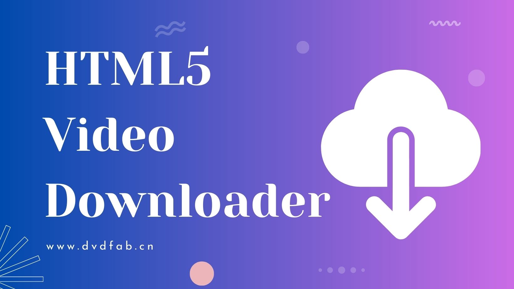 html5 video downloader:Introduction