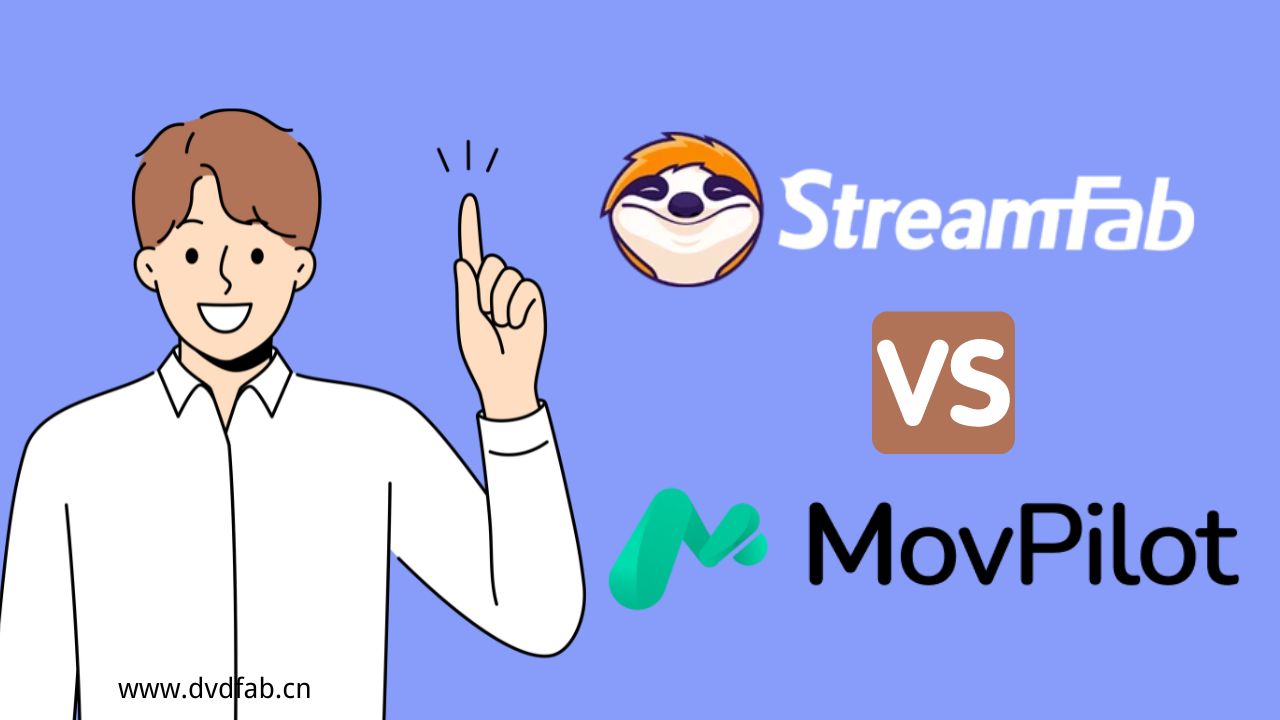 MovPilot vs StreamFab: Brand Compare 2025