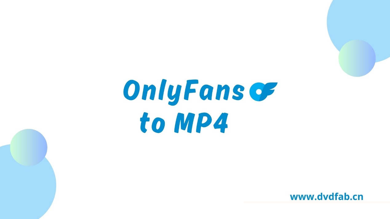 OnlyFans to MP4