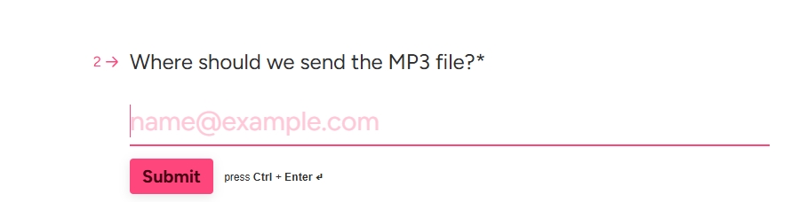 Enter an email to receive the MP3 file.