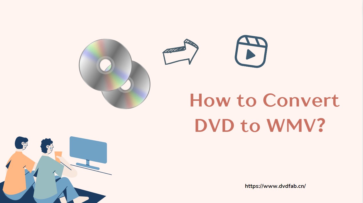 Convert DVD/Blu-ray to WMV