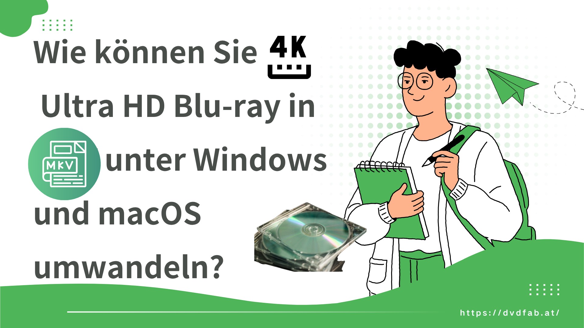 Wie können Sie 4K Ultra HD Blu-rays in MKV unter Windows und macOS umwandeln?
