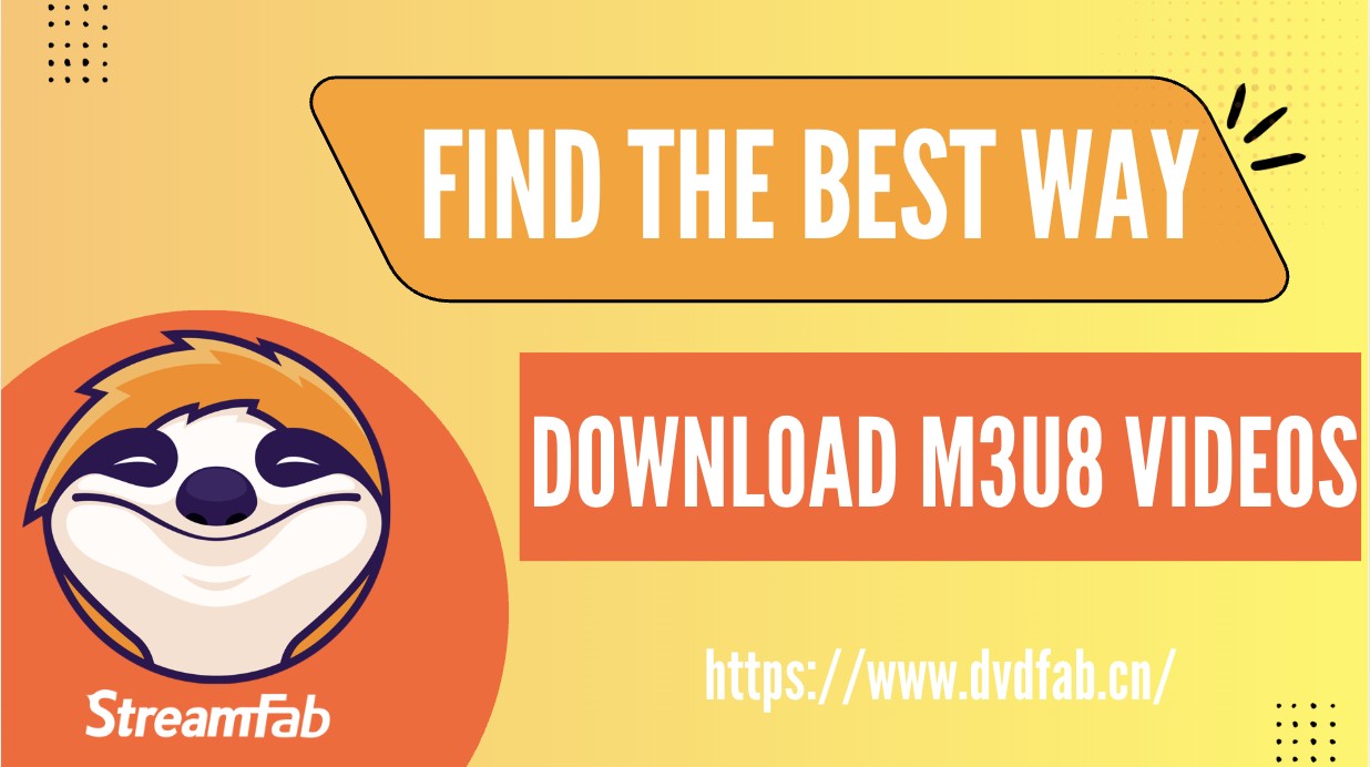 Find The Best Way to Download M3U8 Videos (Real and Effective in 2025)