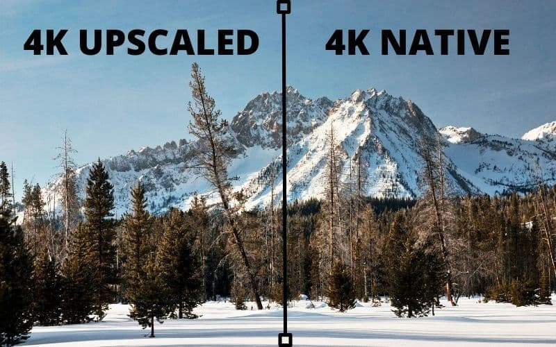 What is Native 4K Vs Upscaled 4K? How to Choose the Better One?