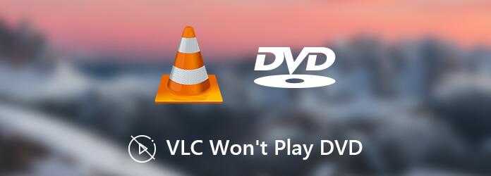 Does VLC Play DVD? How to Play A DVD on VLC Media Player Windows 10?